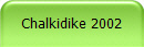 Chalkidike 2002